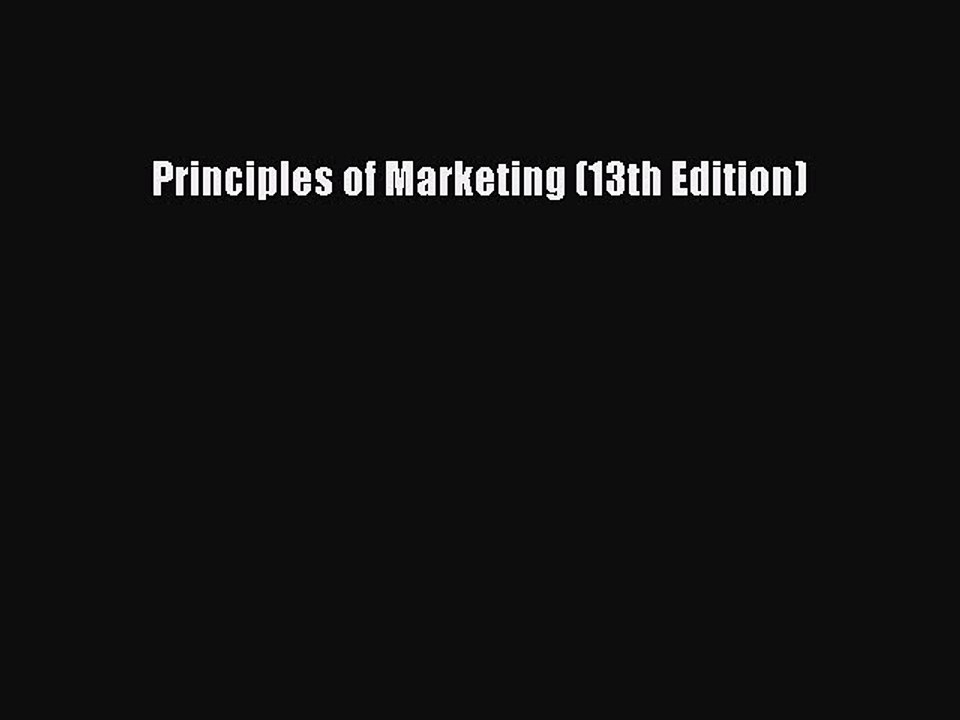 Read Principles of Marketing (13th Edition) ebook textbooks
