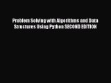 Read Books Problem Solving with Algorithms and Data Structures Using Python SECOND EDITION