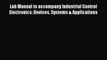 Read Lab Manual to accompany Industrial Control Electronics: Devices Systems & Applications