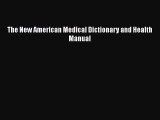 [PDF] The New American Medical Dictionary and Health Manual Free Books