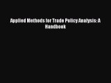 Read Applied Methods for Trade Policy Analysis: A Handbook PDF Free