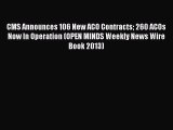 Download CMS Announces 106 New ACO Contracts 260 ACOs Now In Operation (OPEN MINDS Weekly News