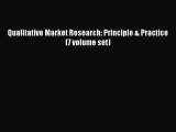 Read Qualitative Market Research: Principle & Practice (7 volume set) ebook textbooks