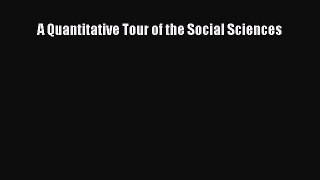 Read A Quantitative Tour of the Social Sciences Ebook Free