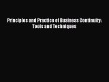 Read Principles and Practice of Business Continuity: Tools and Techniques Ebook Free
