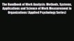 Read The Handbook of Work Analysis: Methods Systems Applications and Science of Work Measurement