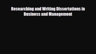 Read Researching and Writing Dissertations in Business and Management Ebook Free