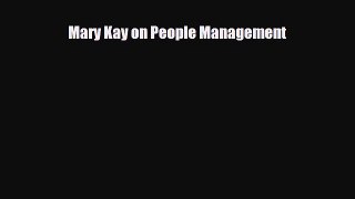 Download Mary Kay on People Management Ebook Online