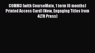 Read Books COMM3 (with CourseMate 1 term (6 months) Printed Access Card) (New Engaging Titles