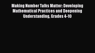 Read Books Making Number Talks Matter: Developing Mathematical Practices and Deepening Understanding