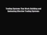 EBOOKONLINETrading Systems That Work: Building and Evaluating Effective Trading SystemsFREEBOOOKONLINE