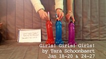 Girls! Girls! Girls! - January 17-20 & 24-27