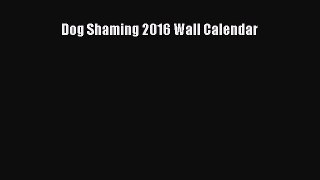 Read Books Dog Shaming 2016 Wall Calendar ebook textbooks