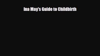 [Read] Ina May's Guide to Childbirth Ebook PDF