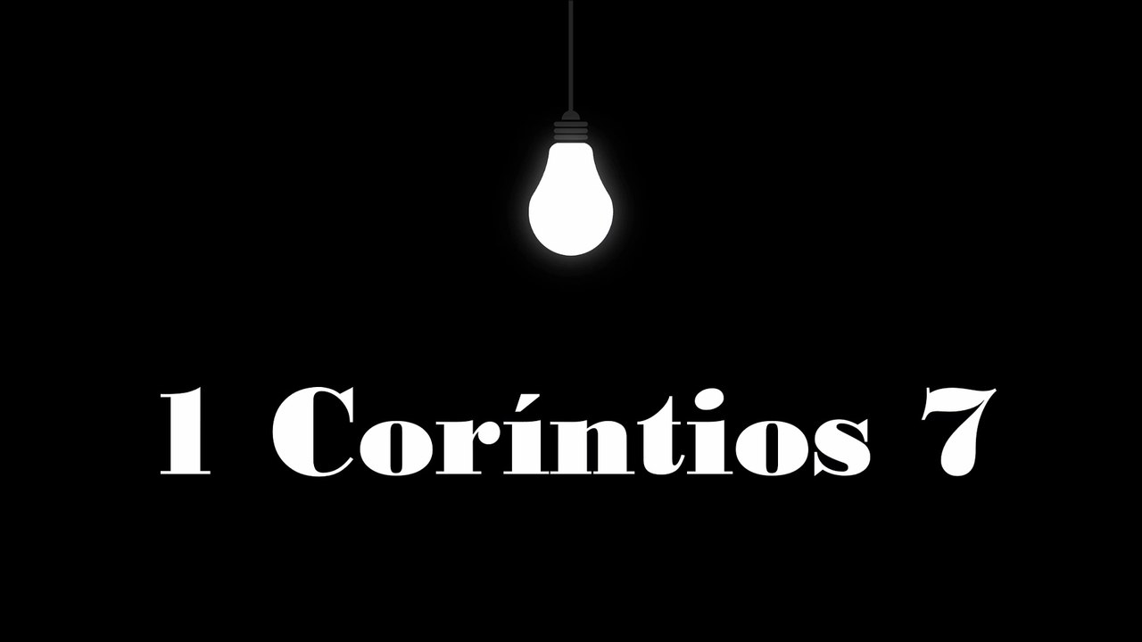 1 Coríntios - 07
