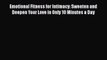 [PDF] Emotional Fitness for Intimacy: Sweeten and Deepen Your Love in Only 10 Minutes a Day