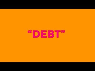 What Is Debt?