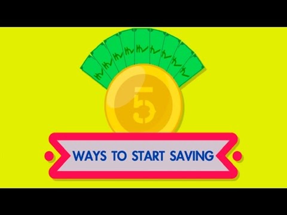5 Ways To Start Saving