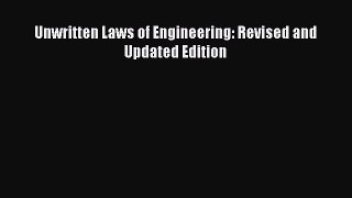 Read Books Unwritten Laws of Engineering: Revised and Updated Edition ebook textbooks