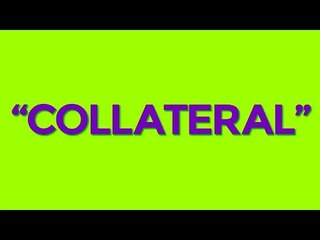 What Is Collateral?