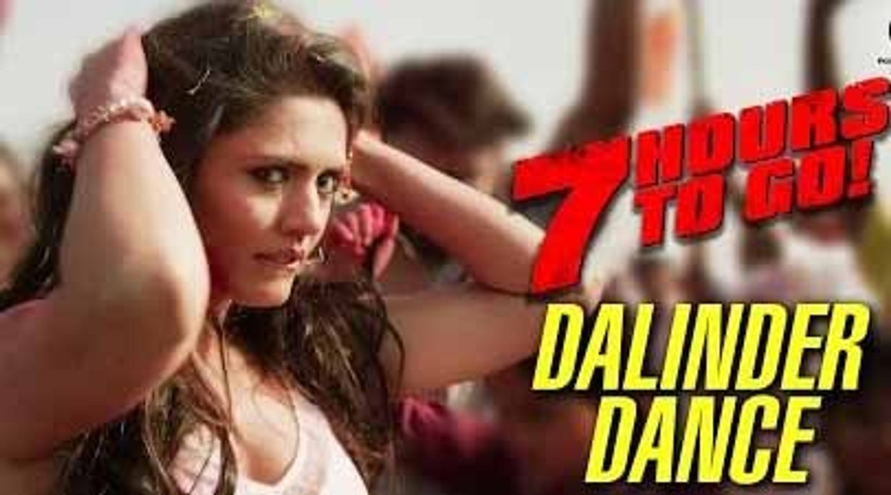 New Hindi Movie 7 Hours To Go || Dalinder Dance Song Full Video || Hanif Shaikh || Shiv Pandit || Natasa Stankovic