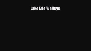 [Read] Lake Erie Walleye E-Book Free