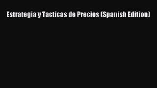 FREEPDFEstrategia y Tacticas de Precios (Spanish Edition)DOWNLOADONLINE