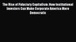 READbookThe Rise of Fiduciary Capitalism: How Institutional Investors Can Make Corporate America