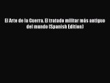 FREEPDFEl Arte de la Guerra. El tratado militar más antiguo del mundo (Spanish Edition)READONLINE