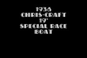 1936 Chris-Craft 19' Special Race Boat
