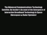 READbookThe Advanced Communications Technology Satellite: An Insider's Account of the Emergence