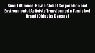 EBOOKONLINESmart Alliance: How a Global Corporation and Environmental Activists Transformed