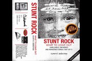 Stunt Rock - 29. The CVS Across From Fritz's Corner (2004)