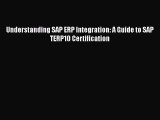 FREEDOWNLOADUnderstanding SAP ERP Integration: A Guide to SAP TERP10 CertificationDOWNLOADONLINE
