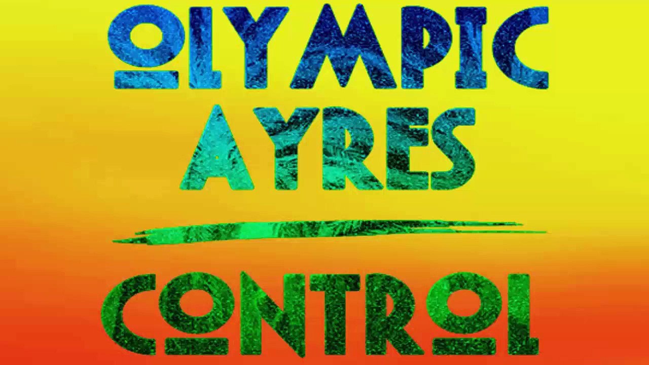 Olympic Ayres - Control (Sub Español)