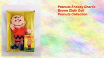 Peanuts Snoopy Charlie Brown Cloth Doll Peanuts Collection