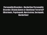 READ book Personality Disorders : Borderline Personality Disorder: Beauty Queen or Emotional