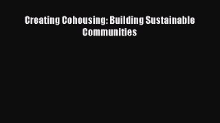 Read Creating Cohousing: Building Sustainable Communities Ebook Free