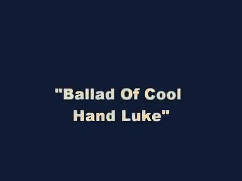 Ballad Of Cool Hand Luke - The Theme by Lalo Schifrin