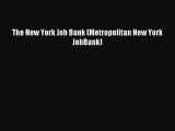 Read The New York Job Bank (Metropolitan New York JobBank) Ebook Free