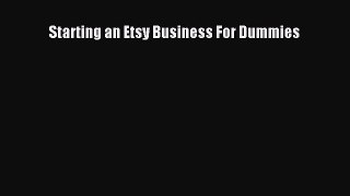 Download Starting an Etsy Business For Dummies PDF Online