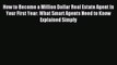 Read How to Become a Million Dollar Real Estate Agent in Your First Year: What Smart Agents