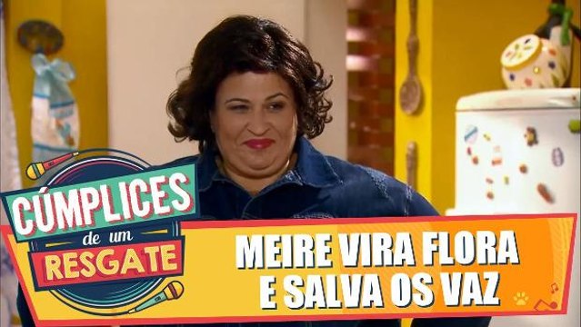 Meire se veste de Flora e salva os irmãos Vaz