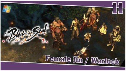 Blade and Soul 【PC】 #11 「Female Jin │ Warlock」