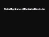 Read Clinical Application of Mechanical Ventilation PDF Online