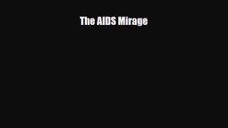 [PDF] The AIDS Mirage Download Online