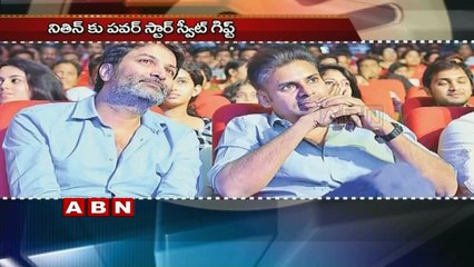 Power Star Pawan Kalyan sends Nithiin a juicy summer gift!