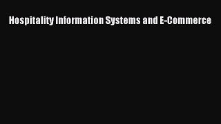 PDF Hospitality Information Systems and E-Commerce  Read Online