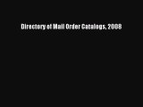 Download Directory of Mail Order Catalogs 2008 PDF Free