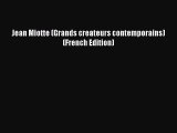 Read Jean Miotte (Grands createurs contemporains) (French Edition) Ebook Free